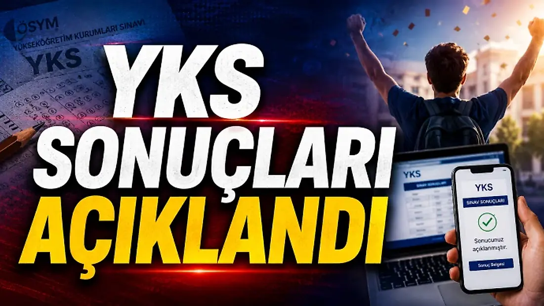 YKS Sonuçları Açıklandı