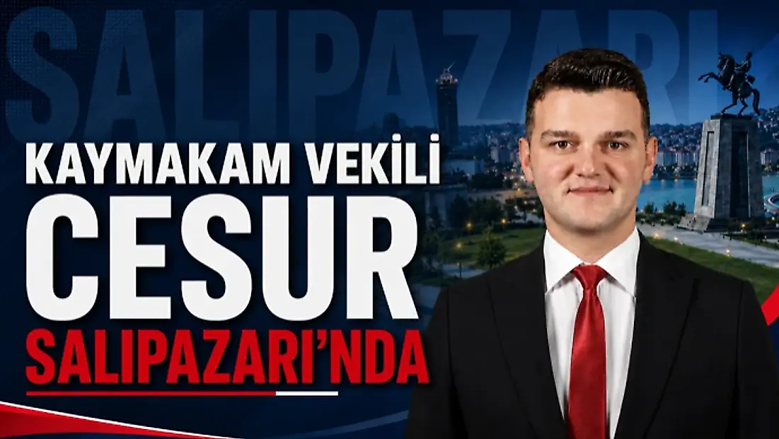Kaymakam Vekili Cesur Salıpazarı’nda