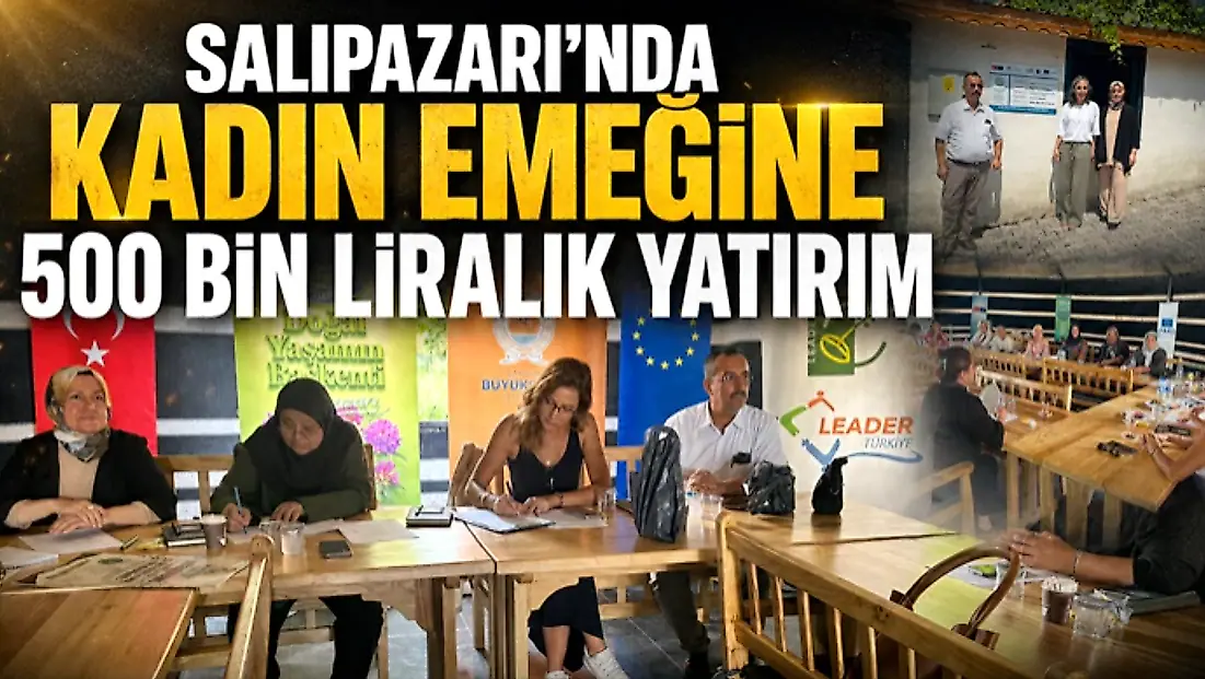 Salıpazarı’nda Kadın Emeğine 500 Bin Liralık Yatırım