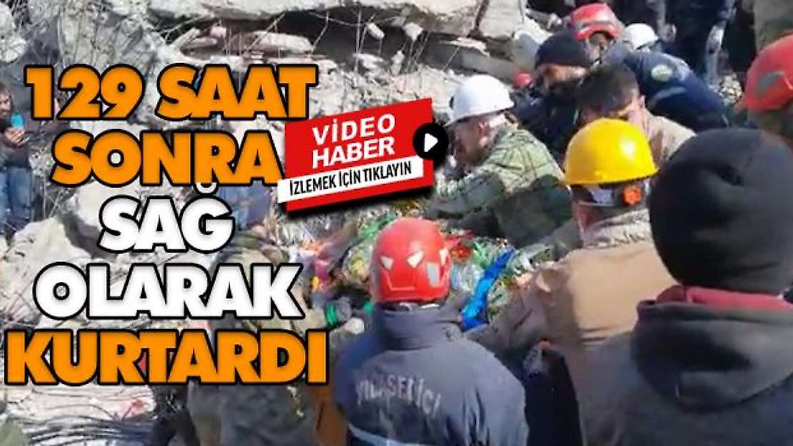 129 Saat Sonra Sağ Olarak Kurtardı