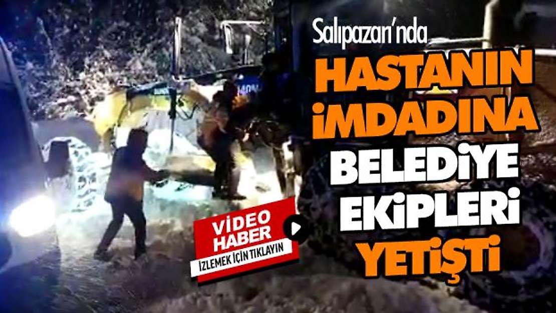 Hastanın İmdadına Belediye Ekipleri Yetişti