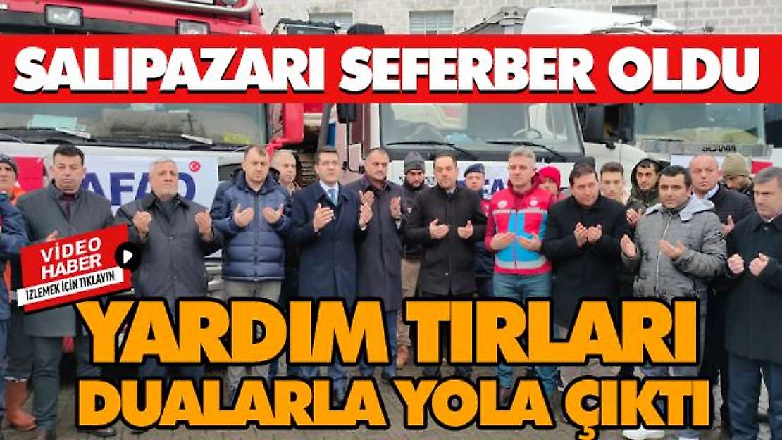 Salıpazarı Depremzedeler İçin Seferber Oldu