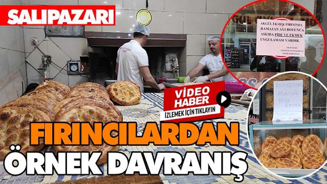 Fırıncılardan Örnek Davranış