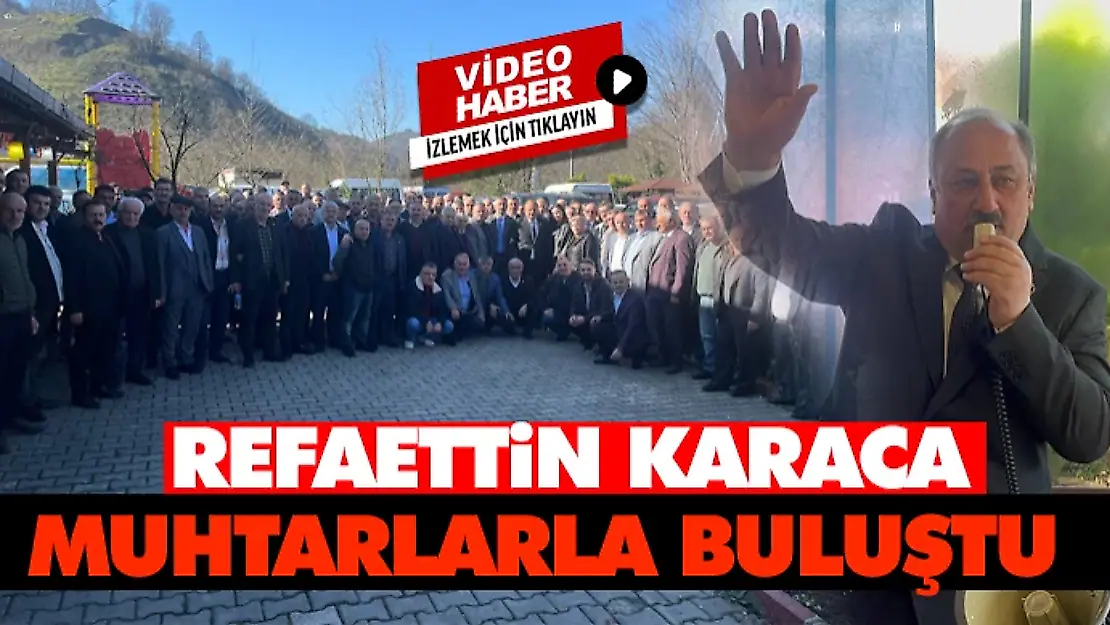 Karaca, Muhtarlarla Buluştu