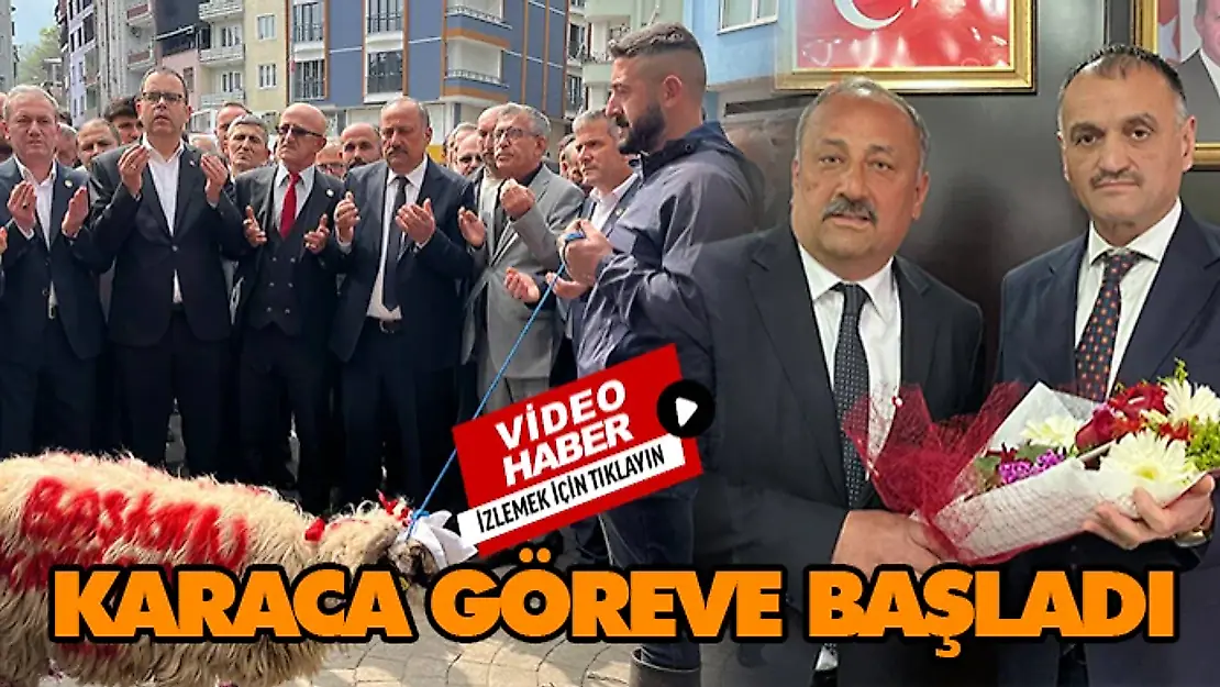 Karaca Göreve Başladı