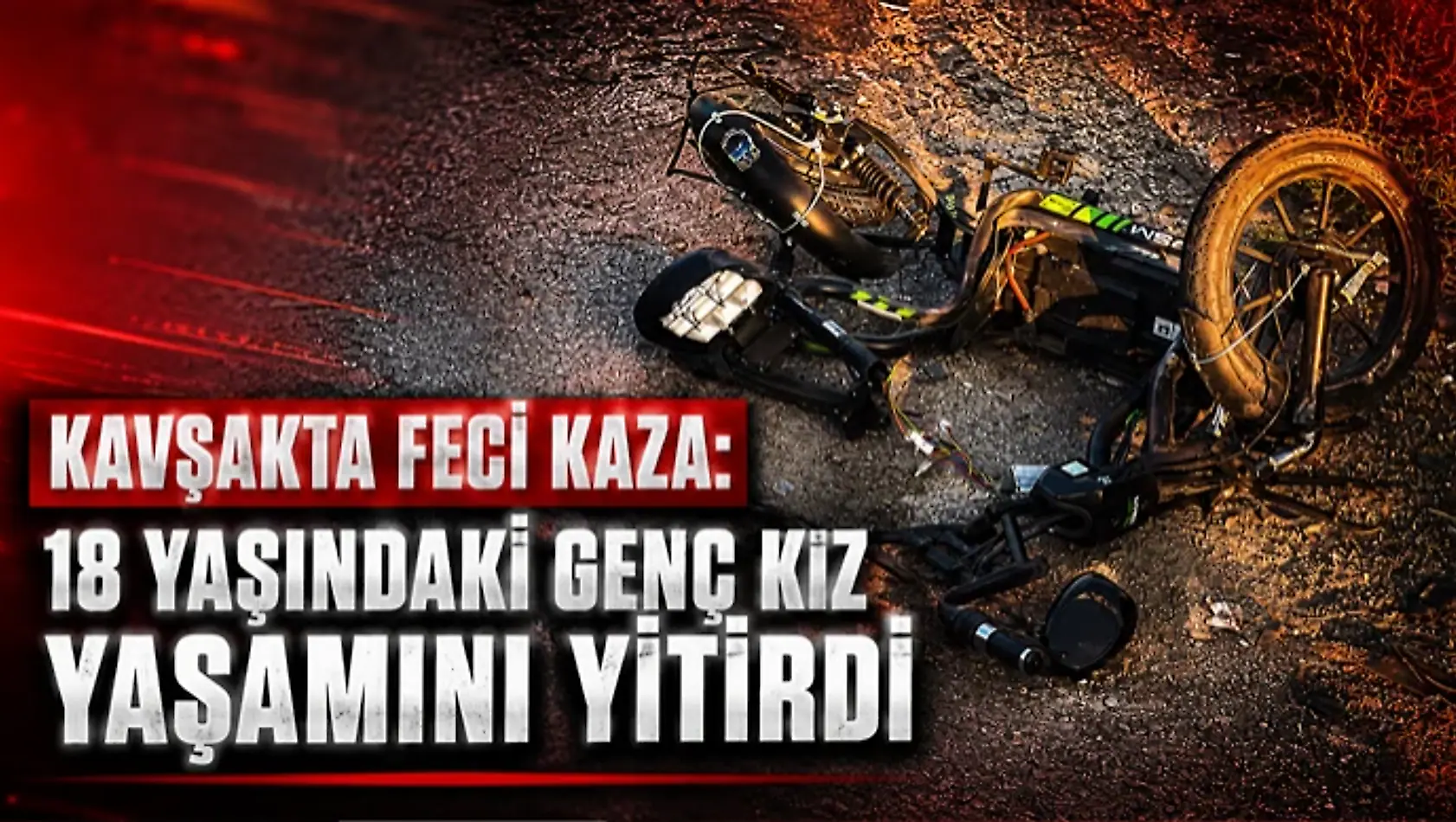 8 Yaşındaki Genç Kız Yaşamını Yitirdi