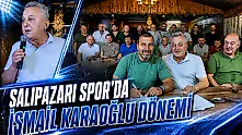Salıpazarı Spor'da İsmail Karaoğlu Dönemi