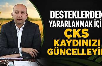 Desteklerden Yararlanmak İçin ÇKS Kaydınızı Güncelleyin