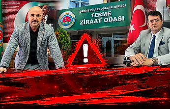 Terme Ziraat Odası'ndan Eski Başkan İçin Dikkat Çeken Uyarı