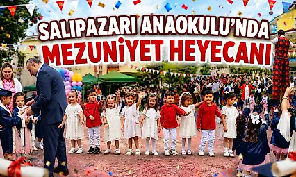Salıpazarı Anaokulu'nda Mezuniyet Heyecanı