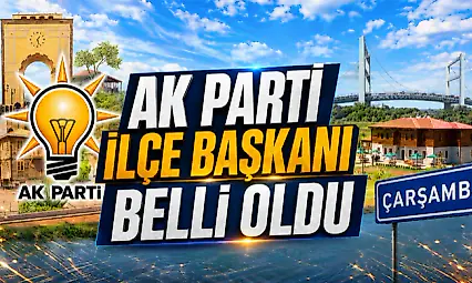 AK Parti İlçe Başkanı Belli Oldu