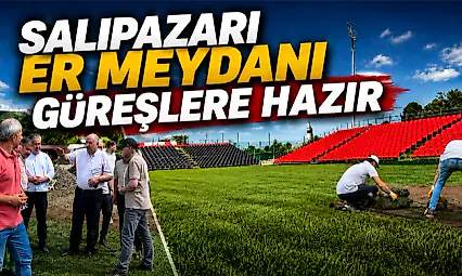 Salıpazarı Er Meydanı Güreşlere Hazır