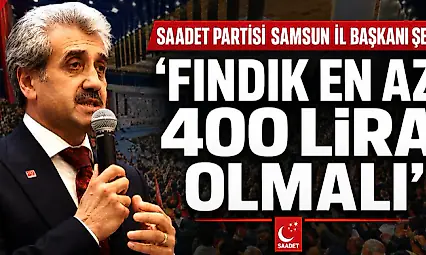 Şen: 'Fındık En Az 400 Lira Olmalı'