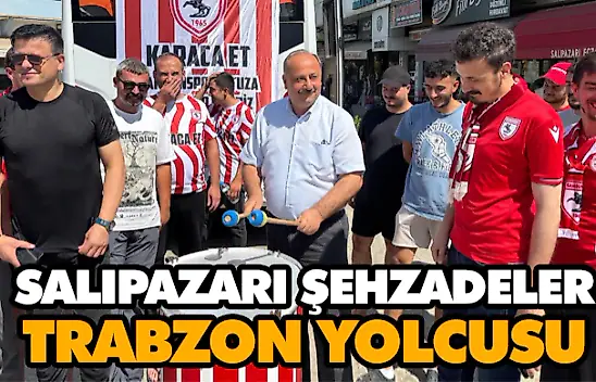 Salıpazarı Şehzadeler Trabzon Yolcusu