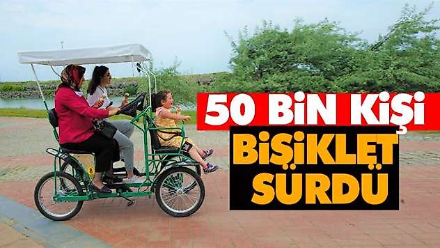 50 Bin Kişi Bisiklet Sürdü