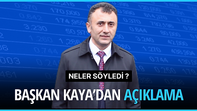 Başkan Kaya'dan İlk Açıklama