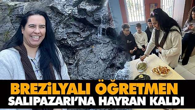 Brezilyalı Öğretmen Salıpazarı'na Hayran Kaldı