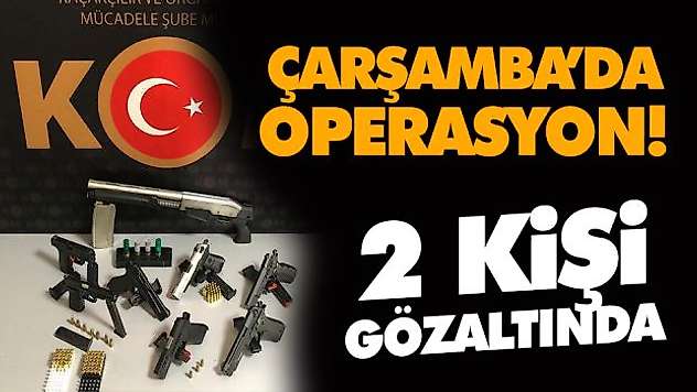 Çarşamba'da Operasyon! 2 Gözaltı