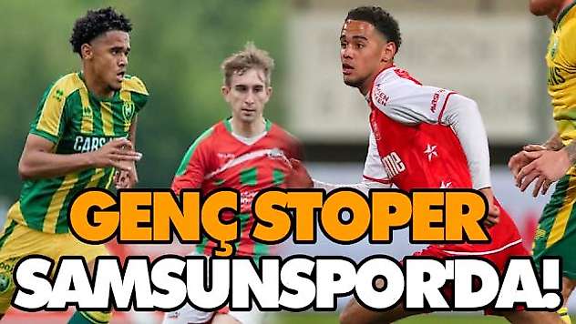 Genç Stoper Samsunspor'da!