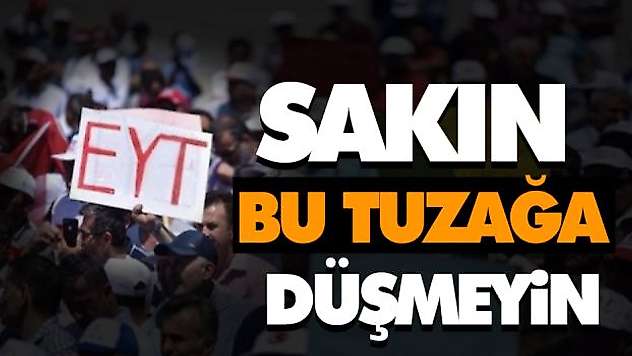 Sakın Bu Tuzağa Düşmeyin