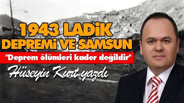 1943 Ladik Depremi Ve Samsun