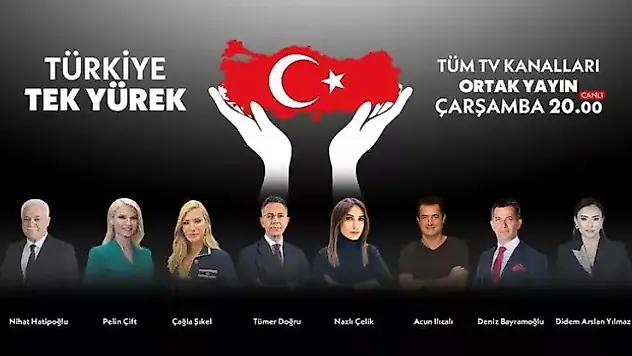 ORTAK YAYIN SAATİ VE KANALI TÜRKİYE TEK YÜREK KAMPANYASI ORTAK YAYIN kanalları, sunucuları kimler, saat kaçta, ne kadar sürecek? HABERSAL'DA CANLI YAYINLANACAK