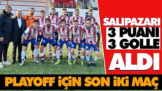 Salıpazarı Belediyespor 3 Puanı 3 Golle Aldı
