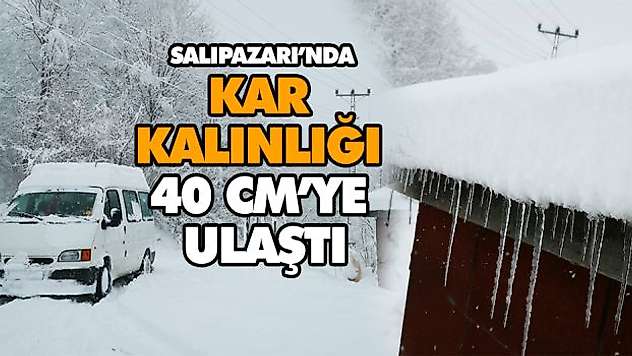 Salıpazarı'nda Kar Kalınlığı 40 Cm'ye Ulaştı