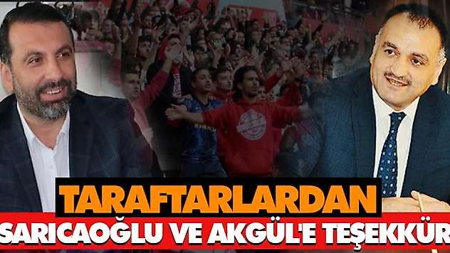 Taraftarlardan Sarıcaoğlu Ve Akgül'e Teşekkür
