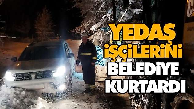 Yedaş İşçilerini Belediye Kurtardı
