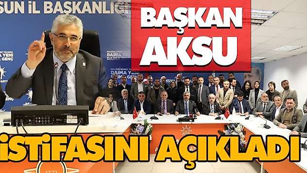 Başkan Aksu İstifasını Açıkladı