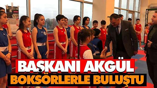Başkanı Akgül, Boksörlerle Buluştu