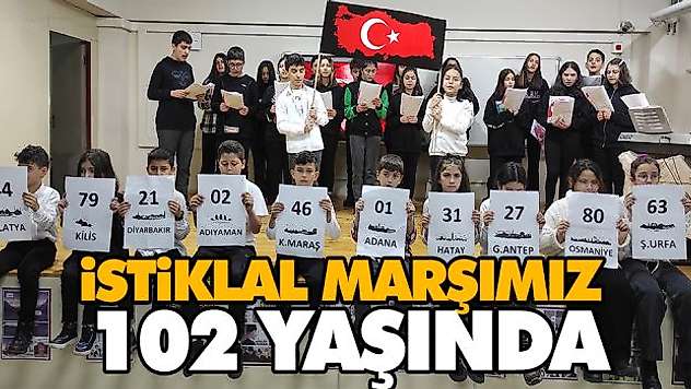 İstiklal Marşımız 102 Yaşında