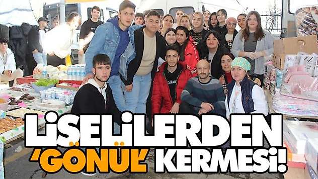 Liselilerden 'Gönül' Kermesi!