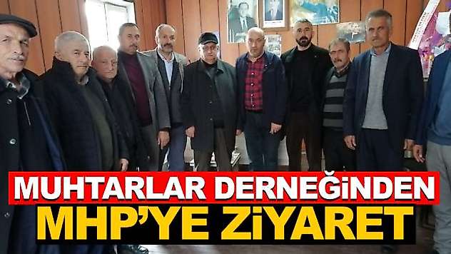 Muhtarlar Derneğinden MHP'ye Ziyaret