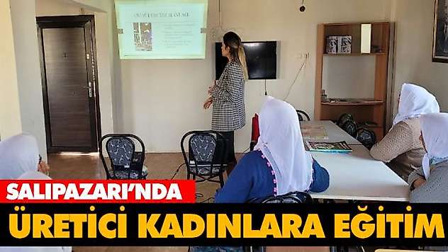 Üretici Kadınlara Eğitim