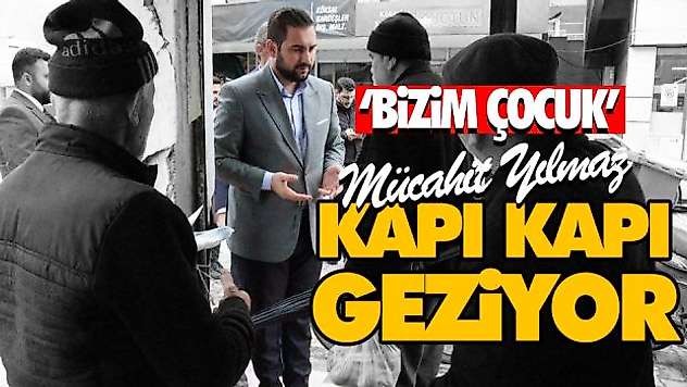 'Bizim Çocuk' Kapı Kapı Geziyor