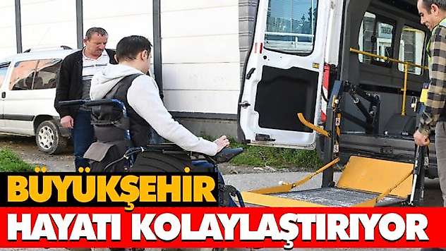 Büyükşehir Hayatı Kolaylaştırıyor