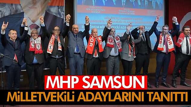 MHP Samsun Milletvekili Adaylarını Tanıttı