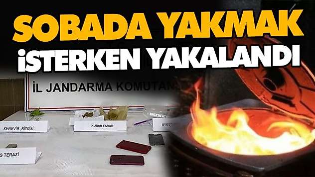 Sobada Yakmak İsterken Yakalandı