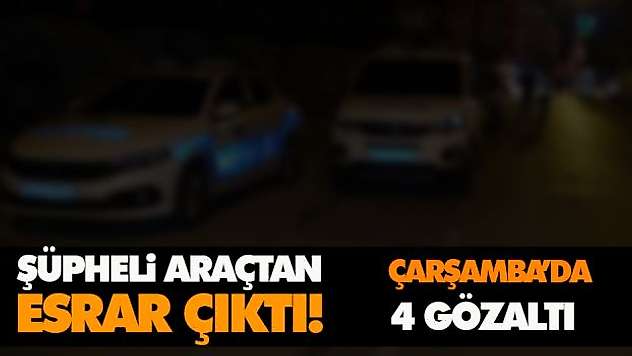 Şüpheli Araçtan Esrar Çıktı' 4 Gözaltı
