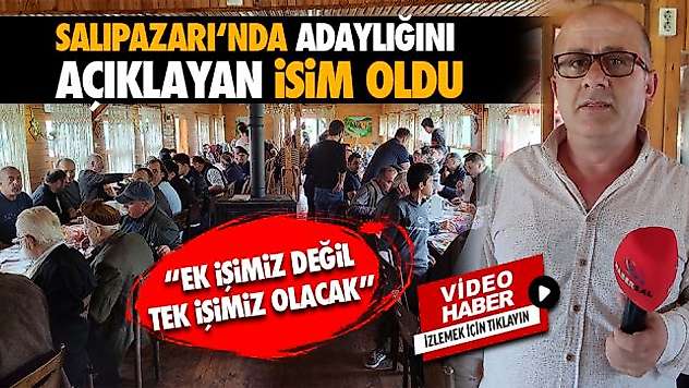 Salıpazarı'nda Adaylığını Açıklayan İsim Oldu