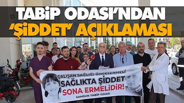 Tabip Odası'ndan 'Şiddet' Açıklaması