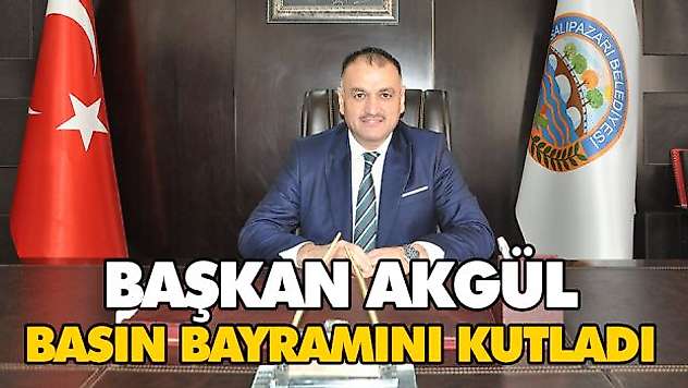 Başkan Akgül'den 24 Temmuz Mesajı