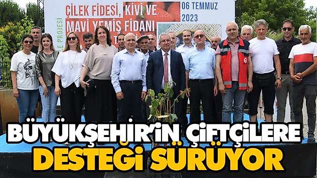 Büyükşehir'in Çiftçilere Desteği Sürüyor