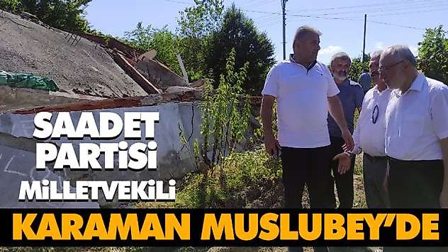 Milletvekili Karaman Muslubey'de