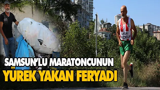 Maratoncunun Yürek Yakan Feryadı