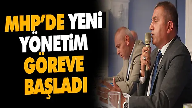 MHP'de Yeni Yönetim Göreve Başladı