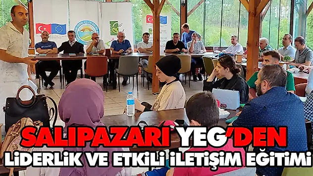 YEG'den Liderlik ve Etkili İletişim Eğitimi