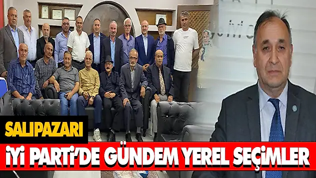 İyi Parti'de Gündem Yerel Seçimler